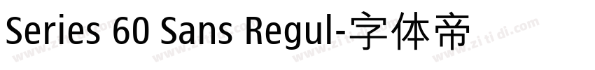Series 60 Sans Regul字体转换 Series 60 Sans Regul字体转换
